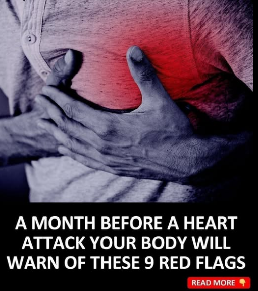 9 Warning Signs Your Body Might Show a Month Before a Heart Attack